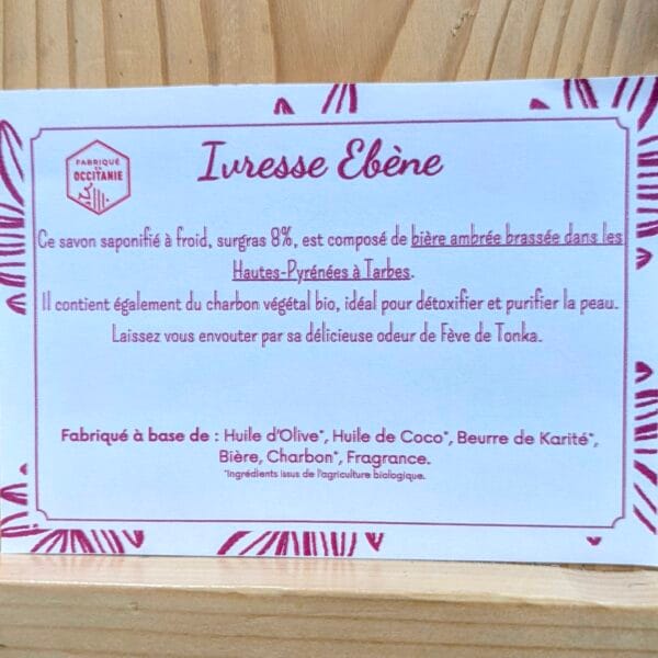 Composition du savon Ivresse Ebène