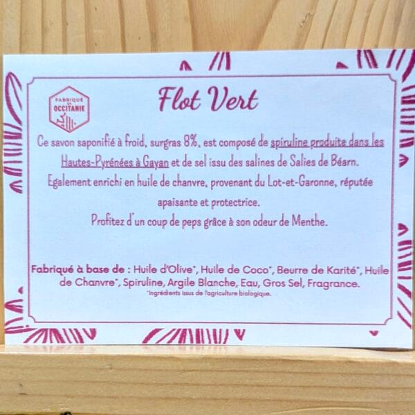 Composition du savon Flot Vert